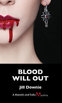 Blood Will Out, Jill Downie