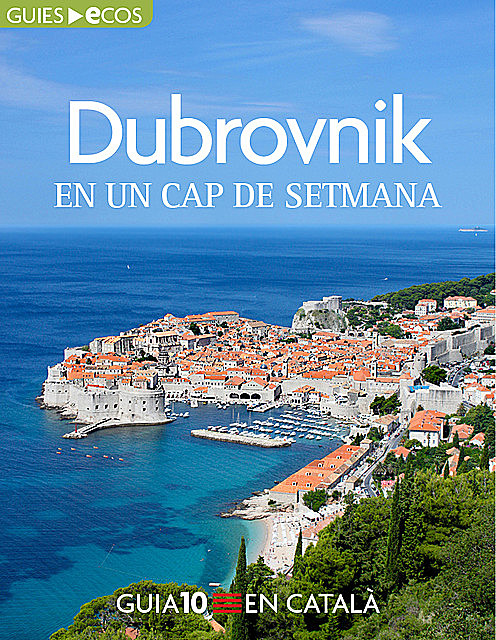 Dubrovnik. En un cap de setmana, Varios Autores