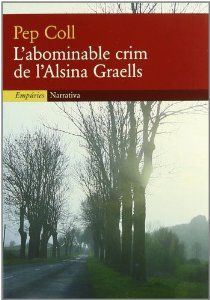 L'Abominable Crim De L'Alsina Graells, Pep Coll
