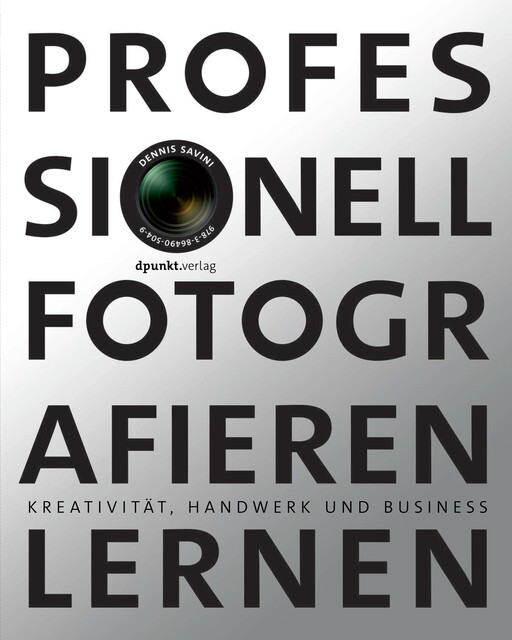 Professionell fotografieren lernen, Dennis Savini