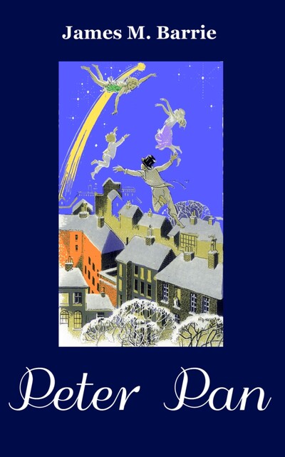 Peter Pan, James Metthew Barrie