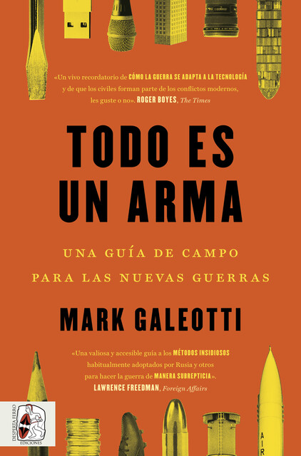 Todo es un arma, Mark Galeotti