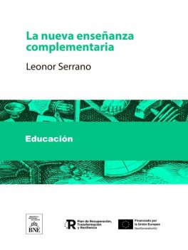 La nueva enseñanza complementaria, Leonor Serrano