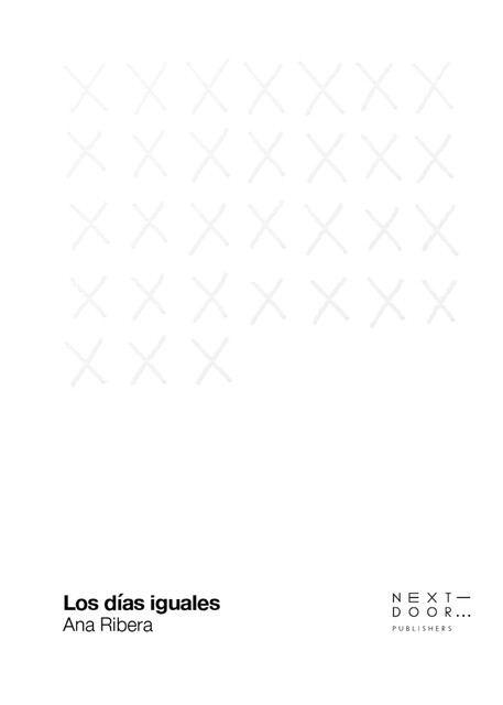 Los días iguales, Ana Ribera