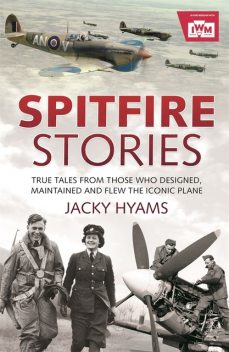 Spitfire Stories, Jacky Hyams