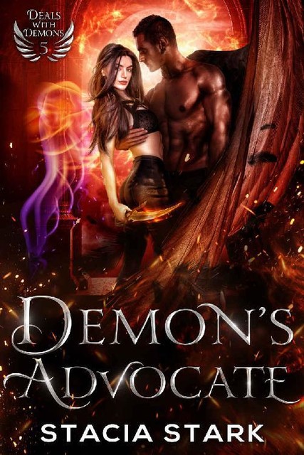 Demon's Advocate: A Paranormal Urban Fantasy Romance (Deals with Demons Book 5), Stacia Stark