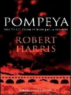 Pompeia, Robert Harris