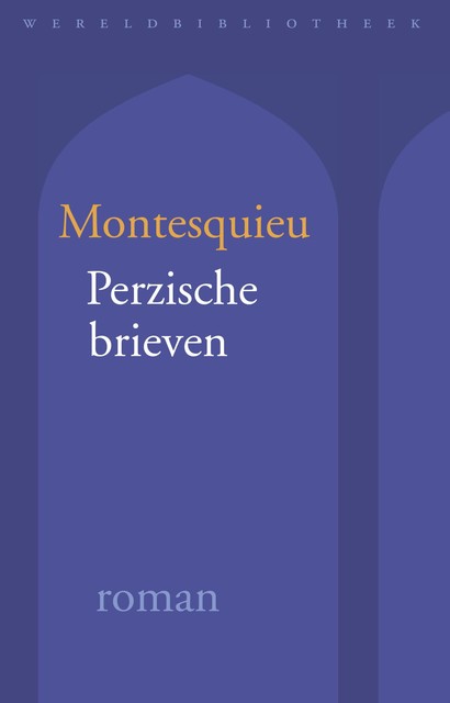 Perzische brieven, Montesquieu