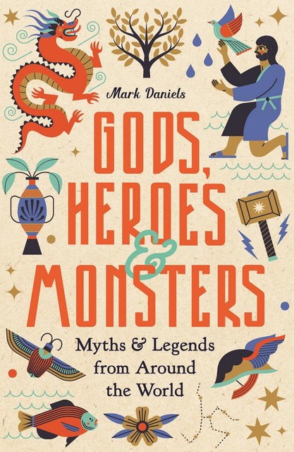 Gods, Heroes and Monsters, Mark Daniels