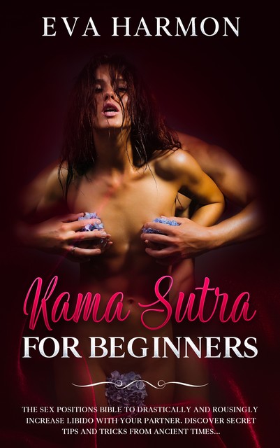 Kama Sutra for Beginners, Eva Harmon