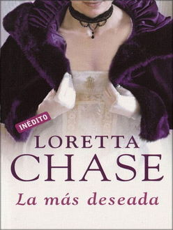 La Más Deseada, Loretta Chase