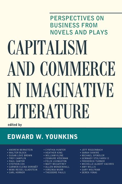 Capitalism and Commerce in Imaginative Literature, Edward W.Younkins