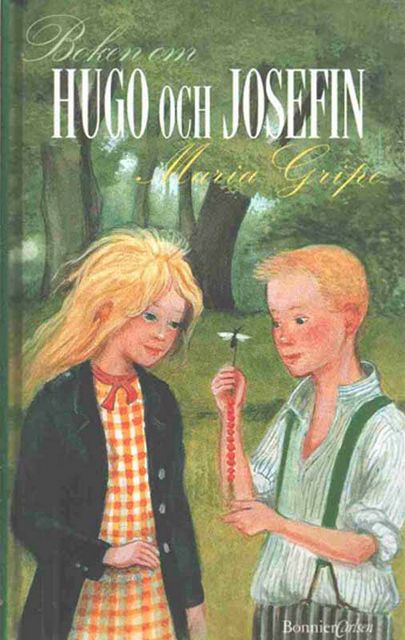Boken om Hugo och Josefin, Maria Gripe