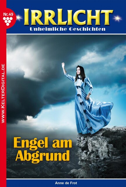 Irrlicht 49 – Gruselroman, Anne de Groot