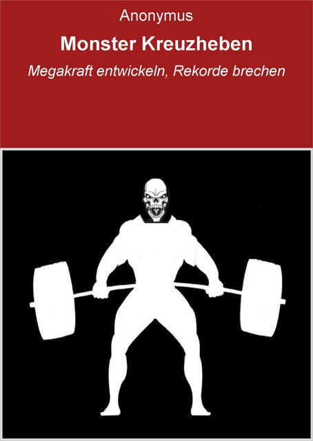 Monster Kreuzheben, 