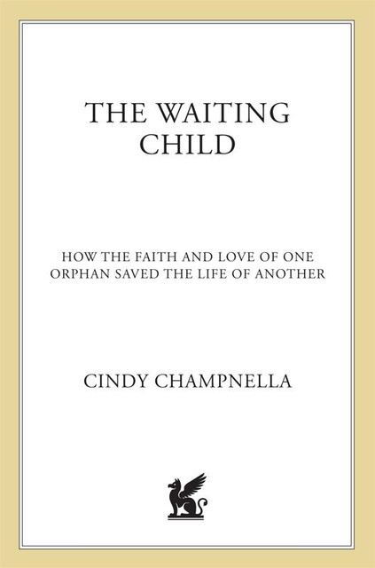 The Waiting Child, Cindy Champnella