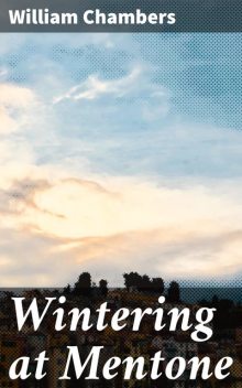 Wintering at Mentone, William Chambers