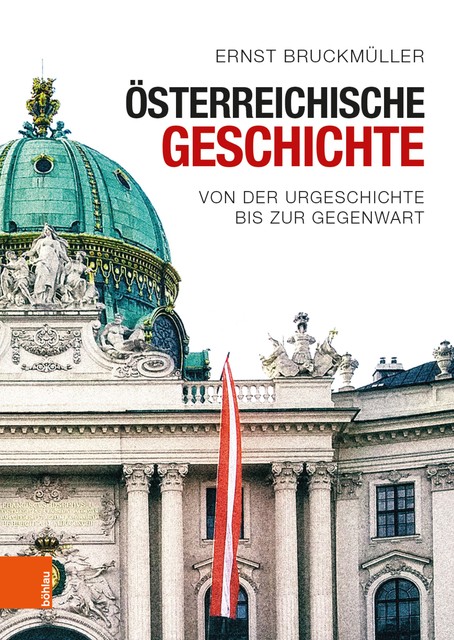 Österreichische Geschichte, Ernst Bruckmüller