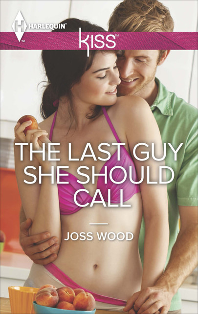 The Last Guy She Should Call, Joss Wood