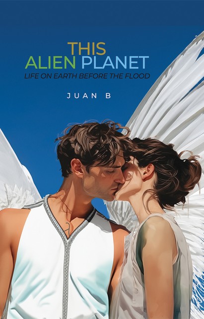 This Alien Planet, Juan B