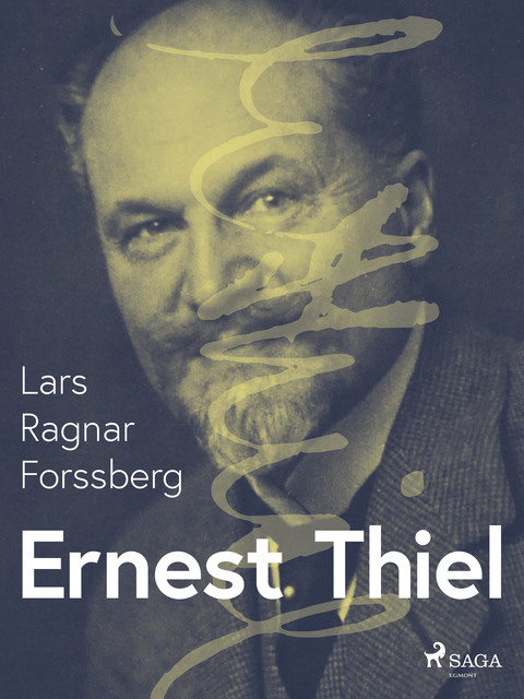 Ernest Thiel, Lars Ragnar Forssberg