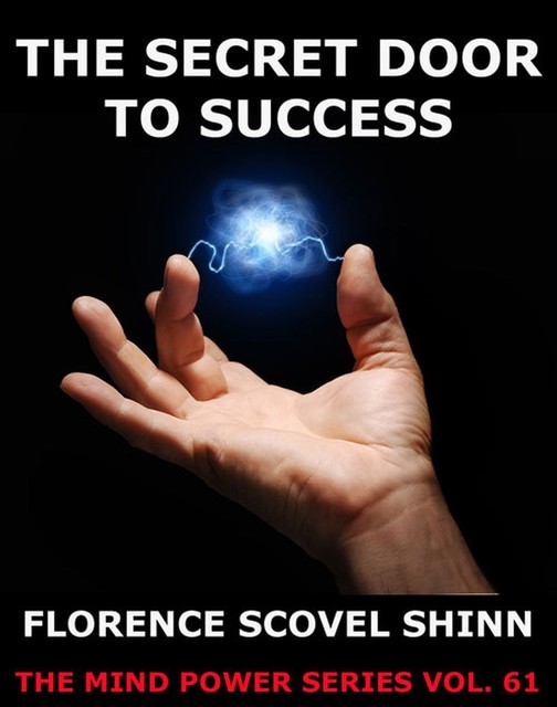 The Secret Door To Success, Florence Scovel Shinn