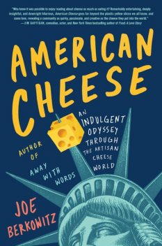 American Cheese, Joe Berkowitz