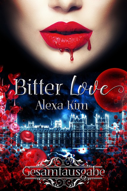 Bitter Love (3 Teile Gesamtausgabe), Alexa Kim