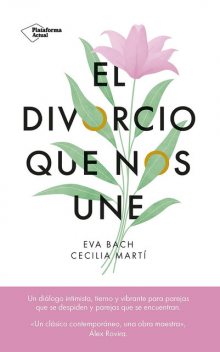 El divorcio que nos une, Eva Bach, Cecilia Martí