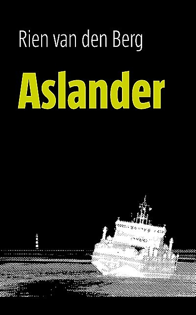 Aslander (e-book), Rien van den Berg