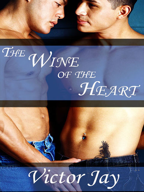 The Wine of the Heart, Victor Jay
