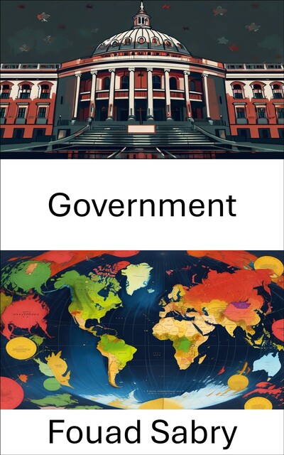 Government, Fouad Sabry