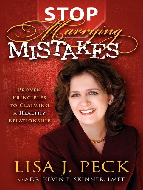 Stop Marrying Mistakes, Lisa Peck