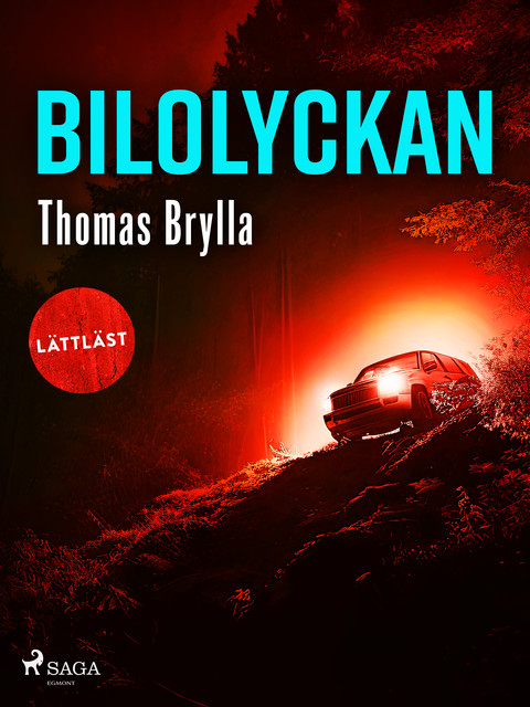 Bilolyckan, Thomas Brylla