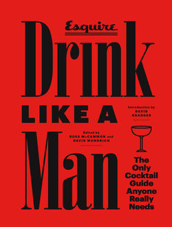 Drink Like a Man, David Granger