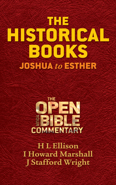 The Historical Books, H.L.Ellison, I.Howard Marshall, J.Stafford Wright