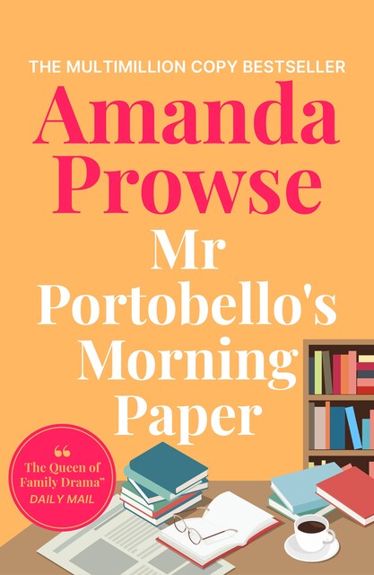 Mr Portobello's Morning Paper, Amanda Prowse