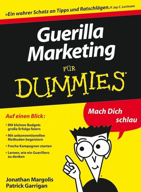 Guerilla Marketing fr Dummies, Jonathan Margolis, Patrick Garrigan