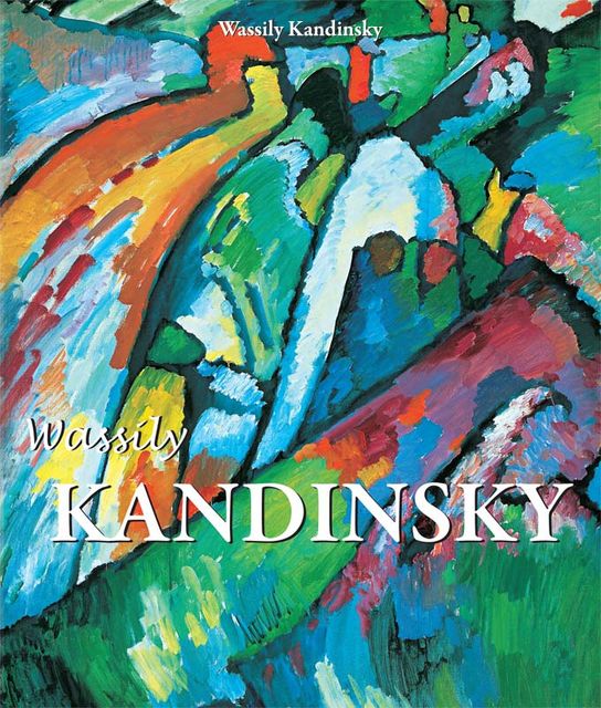 Wassily Kandinsky, Wassily Kandinsky