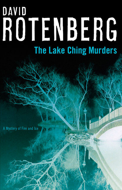 The Lake Ching Murders, David Rotenberg
