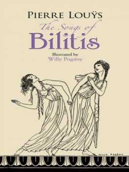 The Songs of Bilitis, Pierre Louÿs