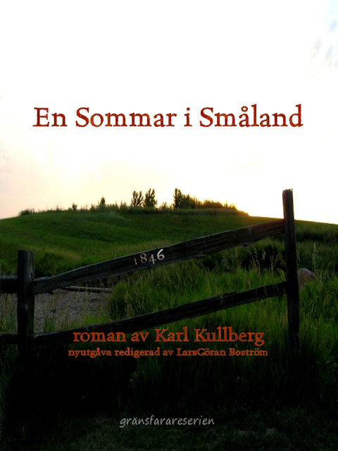 En sommar i Småland, Karl Kullberg