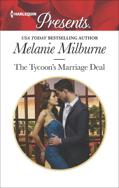 The Tycoon's Marriage Deal, Melanie Milburne