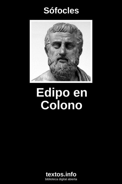 Edipo en Colono, Sófocles