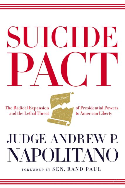 Suicide Pact, Andrew P. Napolitano