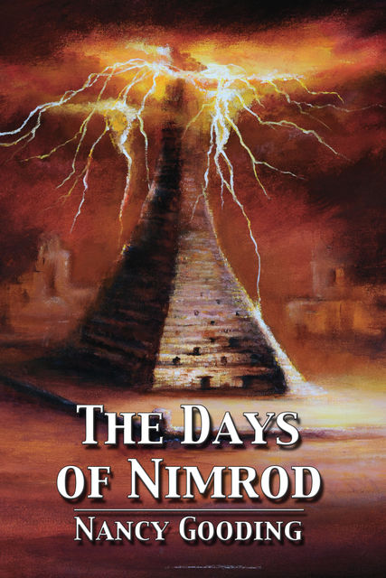 The Days Of Nimrod, Nancy Gooding