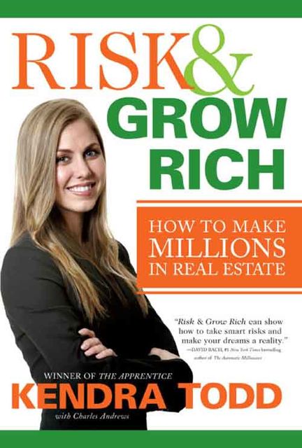 Risk & Grow Rich, Charles Andrews, Kendra Todd