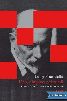 Uno, ninguno y cien mil, Luigi Pirandello