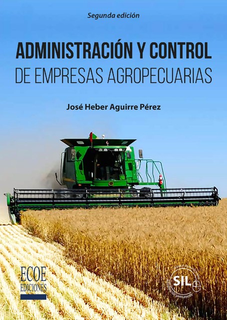 Administración y control de empresas agropecuarias, José Heber Aguirre Pérez