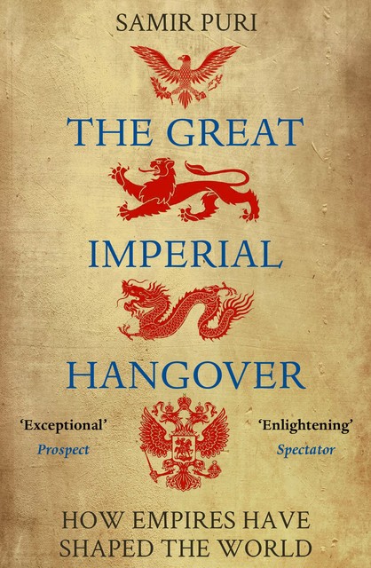 The Great Imperial Hangover, Samir Puri